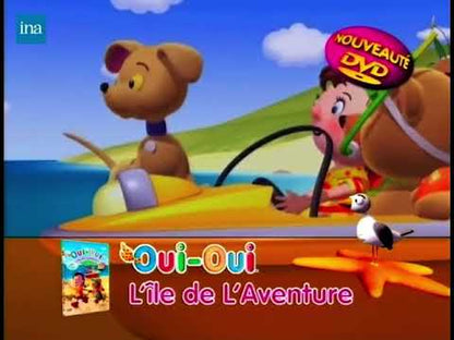 Oui-Oui et l’Île de l’Aventure — court spot de présentation DVD de 2006, archive Rickyfan19.