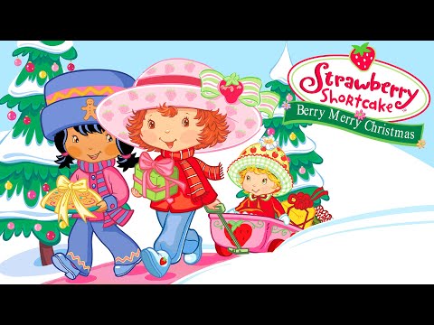 Joyeux Noël Charlotte aux Fraises / Berry Merry Christmas — vidéo officielle longue en anglais de 42 min 58, Strawberry Shortcake WildBrain