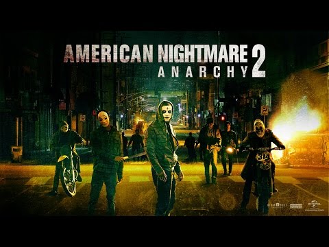 American Nightmare 2 : Anarchy / The Purge: Anarchy (2014) — bande-annonce VF officielle, Universal Pictures France.