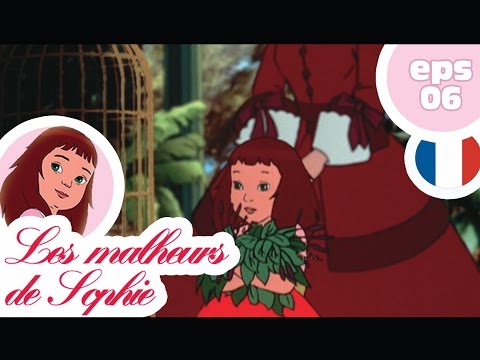 Épisode 6 officiel Les Malheurs de Sophie : Sophie et les animaux, histoire annoncée dans le volume 2 — français, LES MALHEURS DE SOPHIE OFFICIEL, 23 min 22