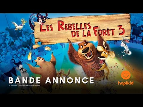 Les Rebelles de la Forêt 3 — bande-annonce VF du troisième film avec le cirque russe, Hopikid (2 min 13).